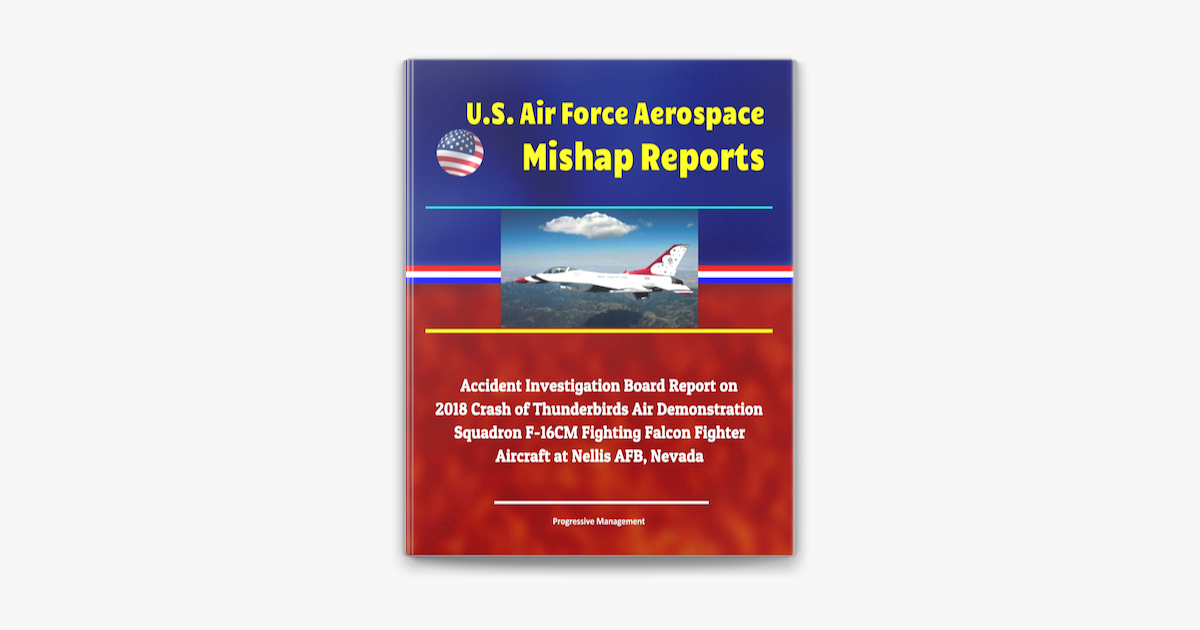 ‎U.S. Air Force Aerospace Mishap Reports: Accident Investigation Board ...