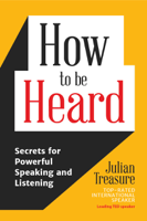 Julian Treasure - How to be Heard artwork