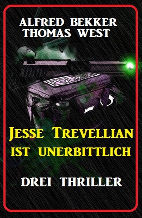 Jesse Trevellian ist unerbittlich: Drei Thriller