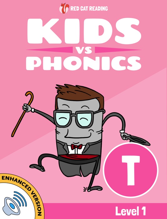 Learn Phonics: T - Kids vs Phonics