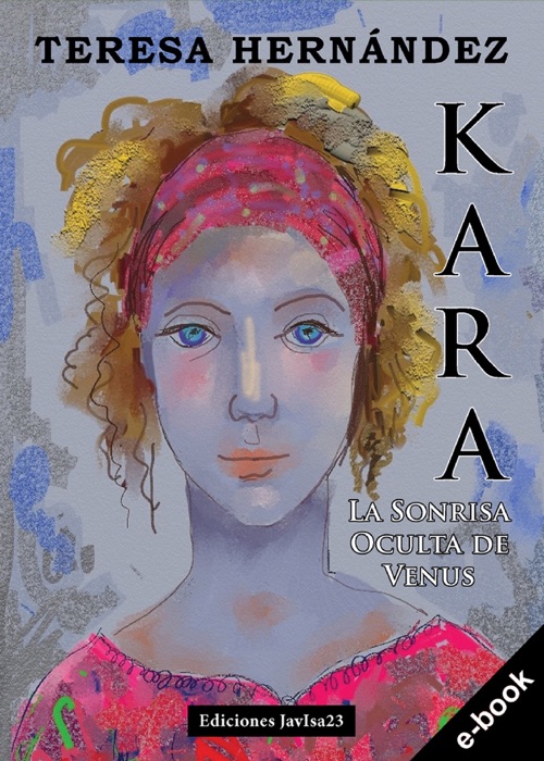 Kara, la sonrisa oculta de Venus