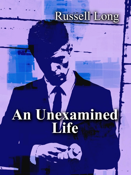 An Unexamined Life