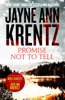 Promise Not To Tell - Jayne Ann Krentz