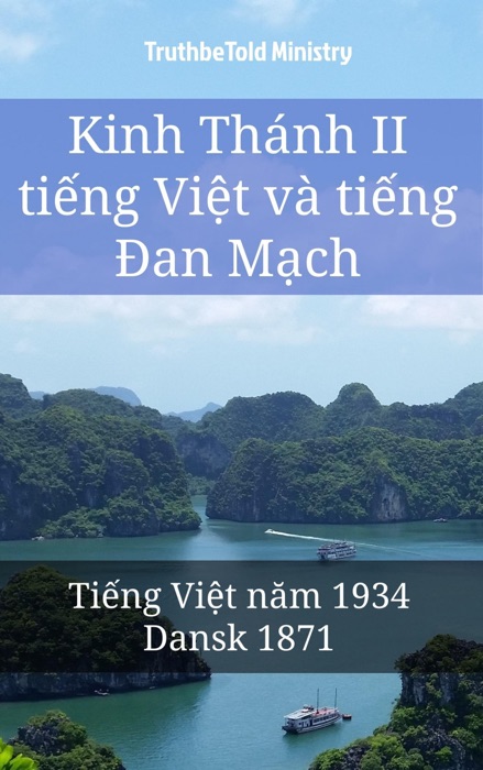 Kinh Thánh II tiếng Việt và tiếng Đan Mạch