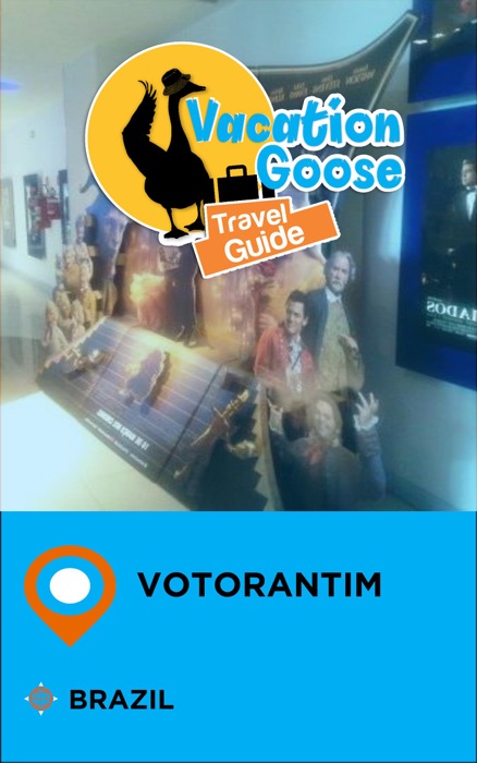 Vacation Goose Travel Guide Votorantim Brazil