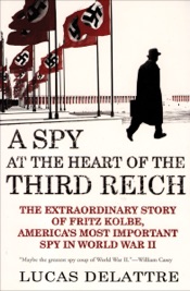 Download A Spy at the Heart of the Third Reich