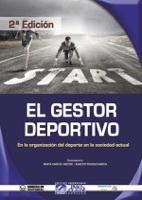 El gestor deportivo en la organización del deporte en la sociedad actual