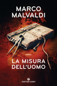 La misura dell'uomo - Marco Malvaldi