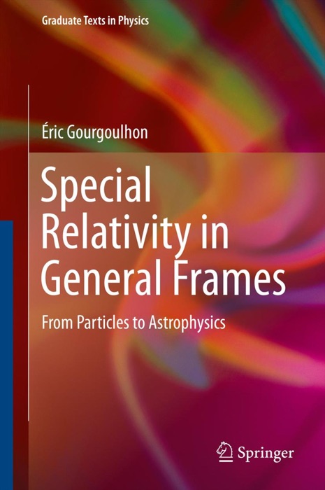 Special Relativity in General Frames