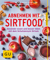 Anna Cavelius, Prof. Dr. med Bernd Kleine-Gunk & Tanja Dusy - Abnehmen mit Sirtfood artwork
