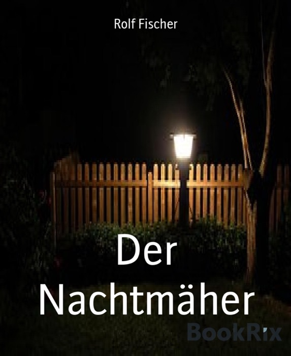 Der Nachtmäher