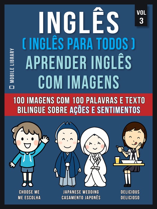 Inglês ( Inglês Para Todos ) Aprender Inglês Com Imagens (Vol 3)