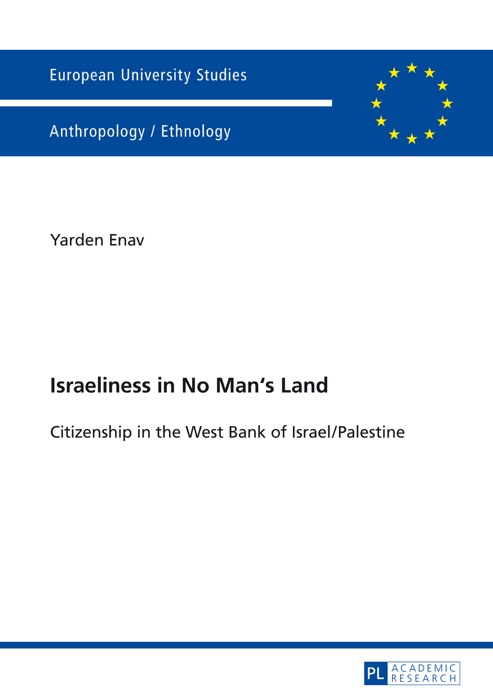 Israeliness in No Mans Land