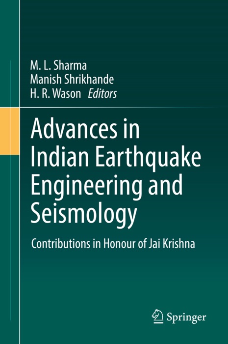 Advances in Indian Earthquake Engineering and Seismology