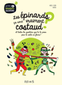 Les épinards, ça rend vraiment costaud ? - Aurélie Guerri