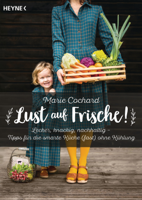 Marie Cochard - Lust auf Frische! artwork