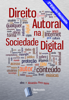 Direito Autoral na Sociedade Digital - Alexandre Pires Vieira