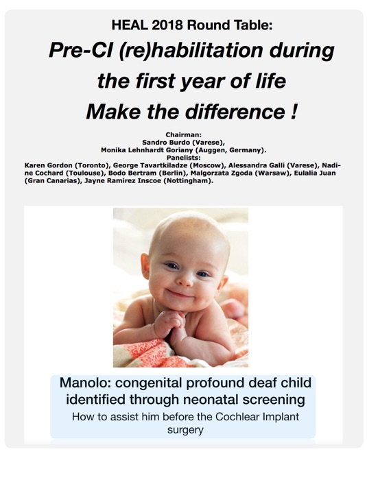 Pre Cochlear Implant (re)habilitation during the first year of life - Make the difference !