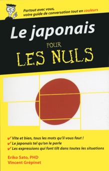 Le japonais - Guide de conversation pour les Nuls, 2ème édition - Eriko Sato