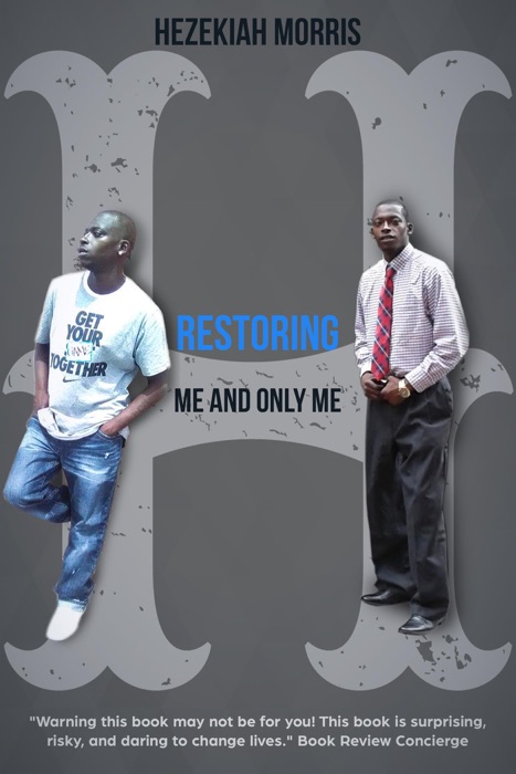 Restoring: Me and Only Me