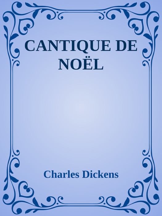 CANTIQUE DE NOËL