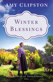Winter Blessings - Amy Clipston by  Amy Clipston PDF Download