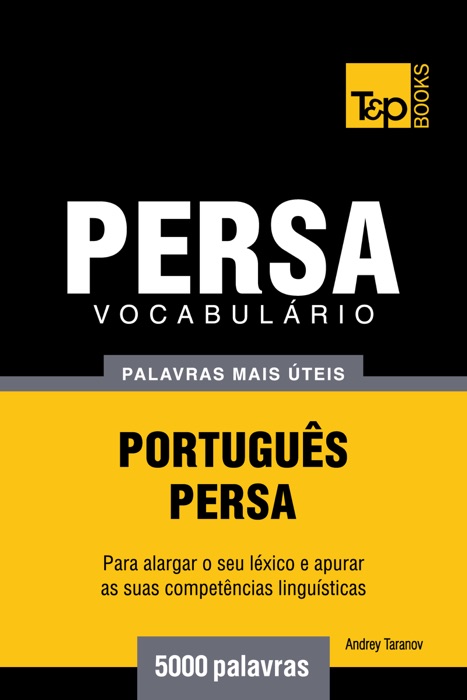 Vocabulário Português-Persa: 5000 palavras mais úteis