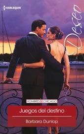Juegos del destino - Barbara Dunlop by  Barbara Dunlop PDF Download