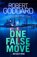 Robert Goddard - One False Move artwork