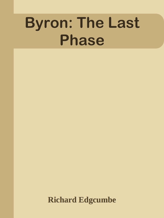 Byron: The Last Phase
