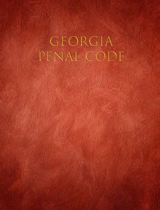 Penal Code of Georgia.