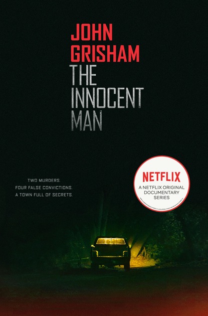 The Innocent Man By John Grisham On Apple Books