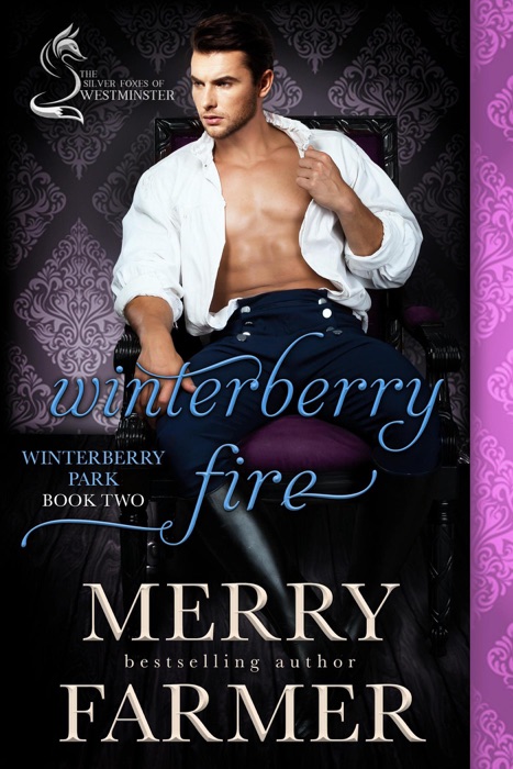 Winterberry Fire: A Silver Foxes of Westminster Novella