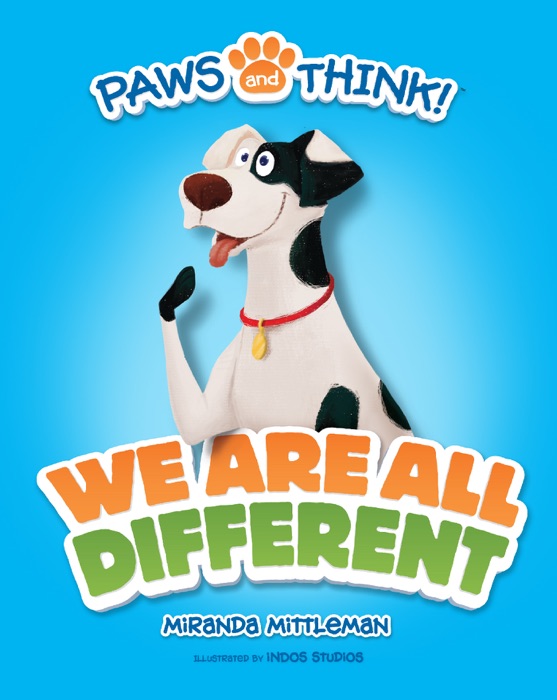 PAWS and THINK! We Are All Different