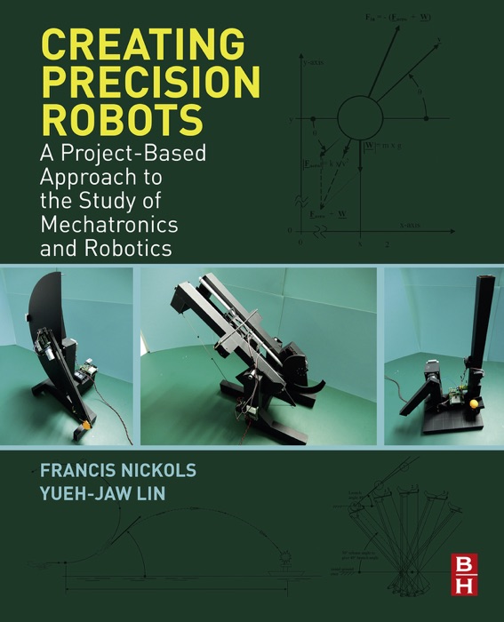 Creating Precision Robots