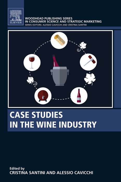 Case Studies in the Wine Industry