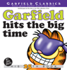 Jim Davis - Garfield Hits the Big Time artwork