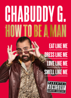 Chabuddy G - How to Be a Man artwork