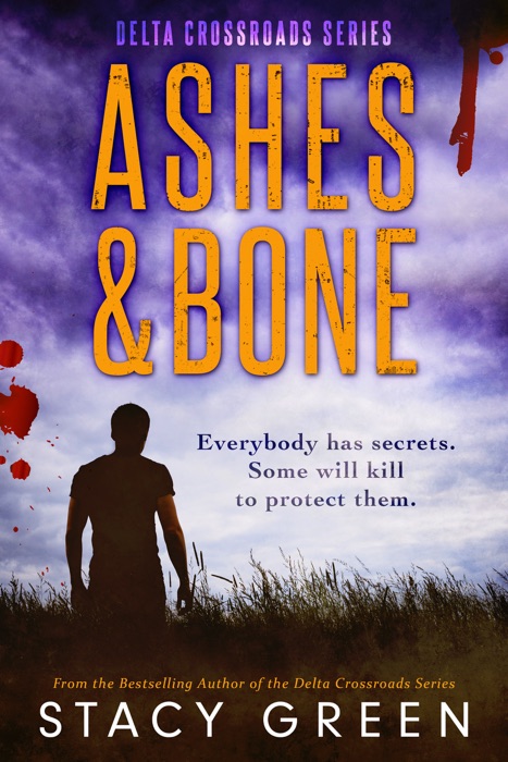 Ashes and Bone (Delta Crossroads Mystery Romance)