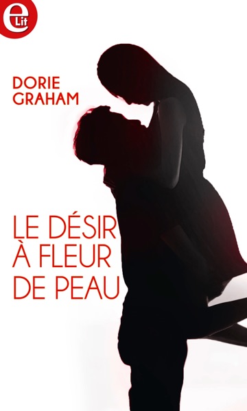 Le désir à fleur de peau
