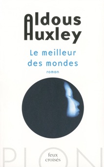 Le Meilleur des mondes - Aldous Huxley