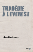 Tragédie à l'Everest - Jon Krakauer