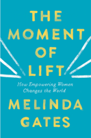 Melinda Gates - The Moment of Lift artwork