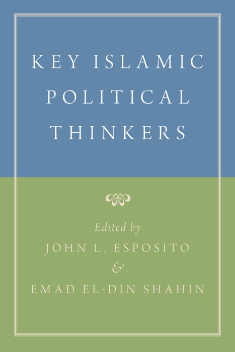 Key Islamic Political Thinkers