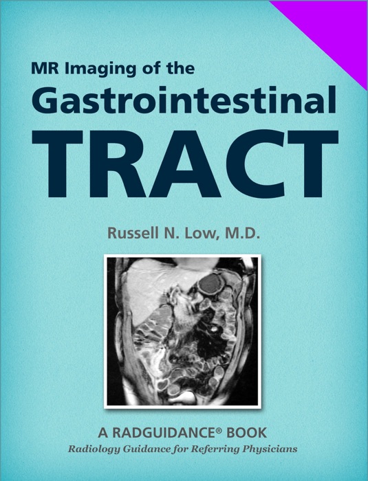 MR Imaging of the Gastrointestinal Tract