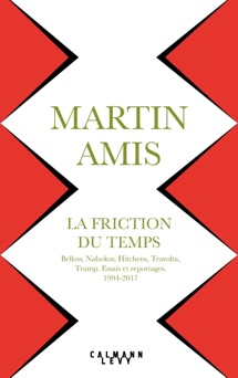 La Friction du temps - Martin Amis