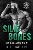 Silk & Bones - K.J. Dahlen