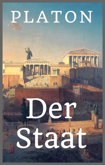 Platon - Der Staat