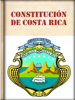 Constitución de Costa Rica - República de Costa Rica