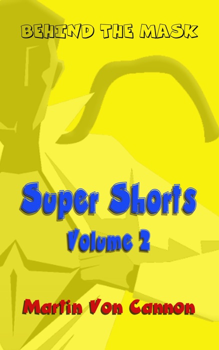 Super Shorts Volume 2